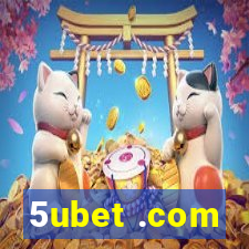 5ubet .com