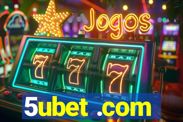 5ubet .com