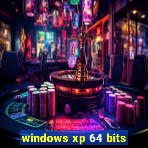 windows xp 64 bits