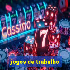 jogos de trabalho