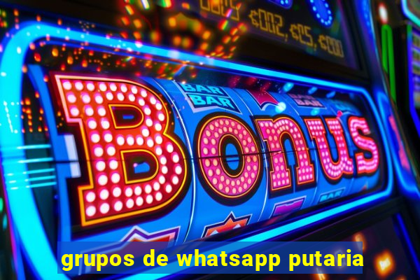 grupos de whatsapp putaria