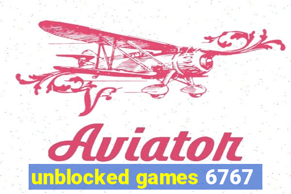 unblocked games 6767