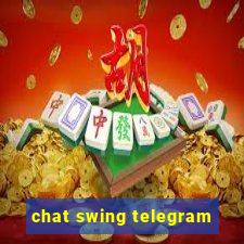 chat swing telegram