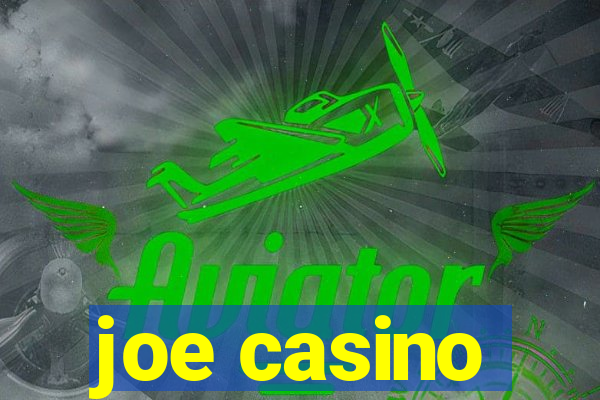 joe casino