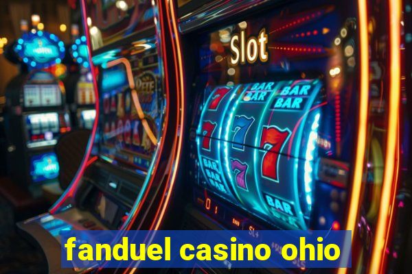 fanduel casino ohio