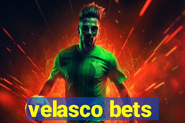 velasco bets