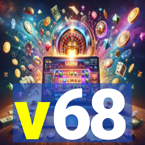 v68