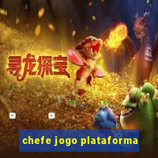 chefe jogo plataforma