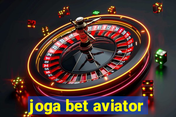 joga bet aviator