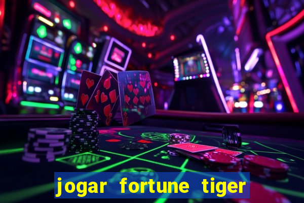 jogar fortune tiger 2 demo