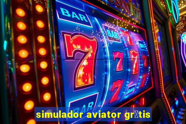 simulador aviator gr谩tis