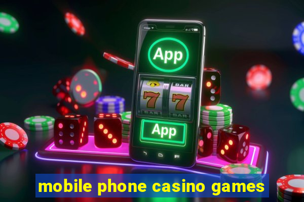 mobile phone casino games