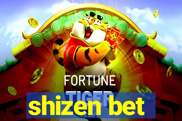 shizen bet