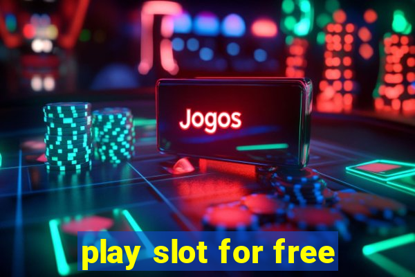 play slot for free