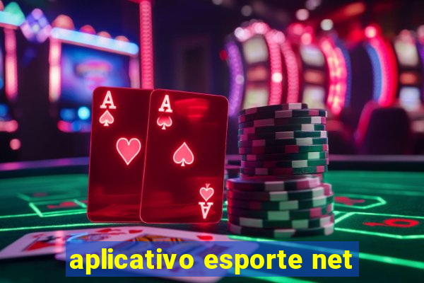 aplicativo esporte net