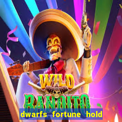 dwarfs fortune hold the jackpot slot free play