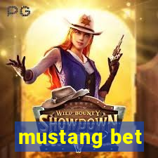 mustang bet