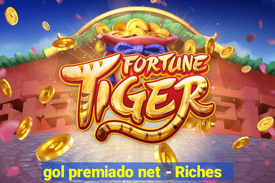 gol premiado net - Riches