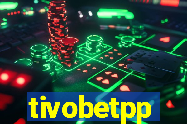 tivobetpp