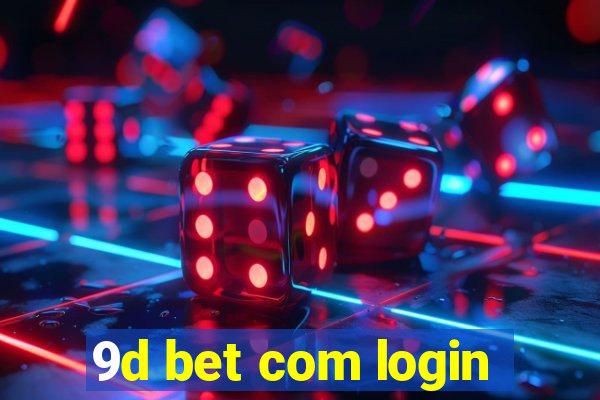 9d bet com login