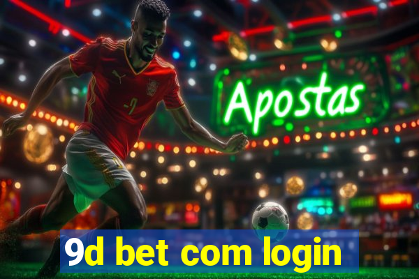 9d bet com login