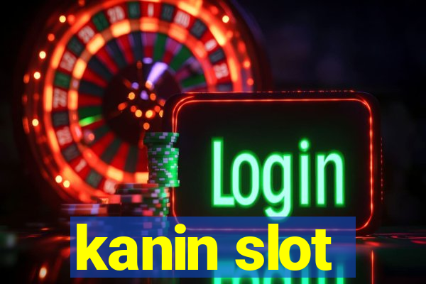 kanin slot