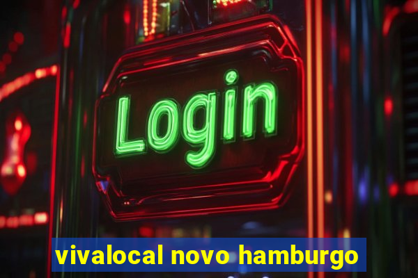 vivalocal novo hamburgo