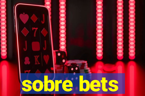 sobre bets