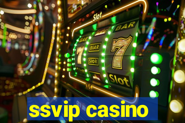 ssvip casino