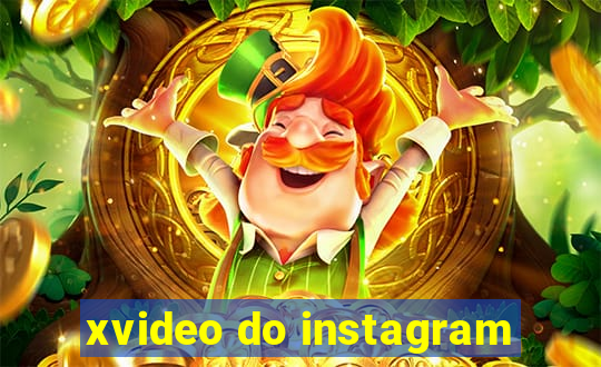 xvideo do instagram