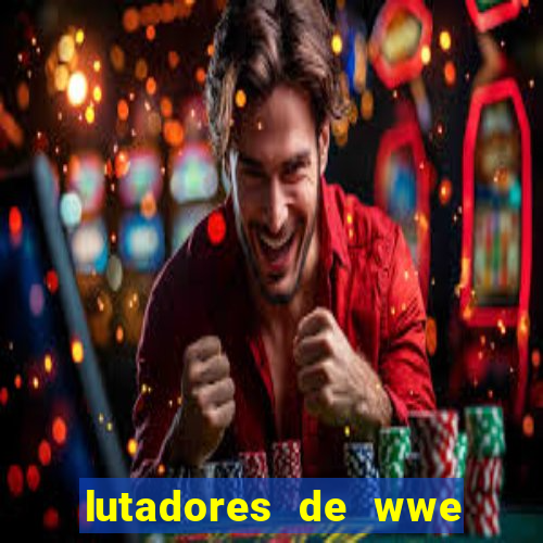 lutadores de wwe mais altos