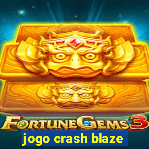 jogo crash blaze