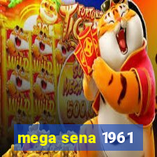 mega sena 1961