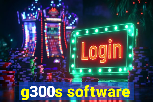 g300s software