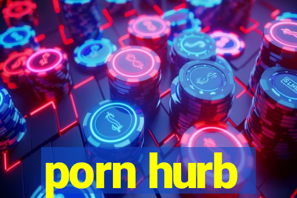 porn hurb