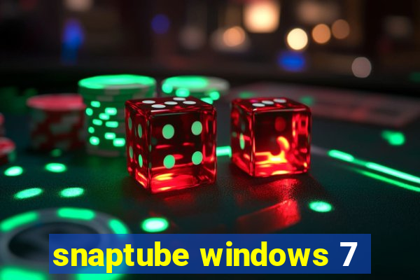 snaptube windows 7