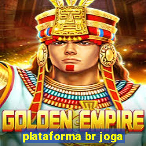 plataforma br joga