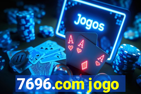 7696.com jogo