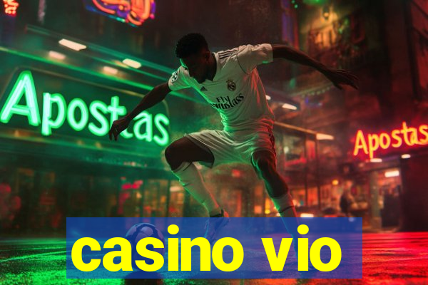 casino vio