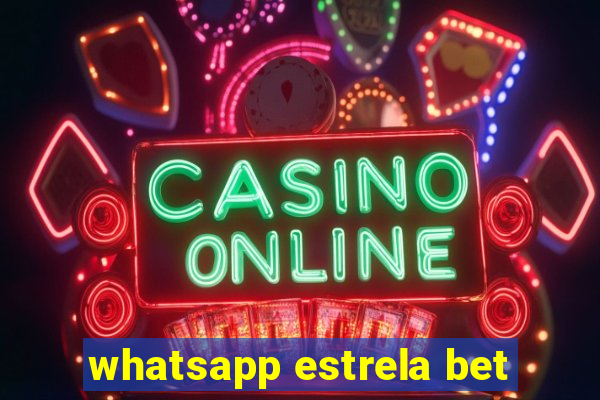 whatsapp estrela bet