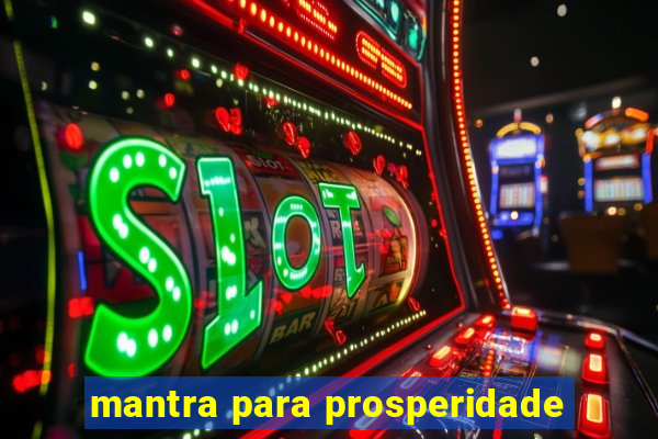 mantra para prosperidade