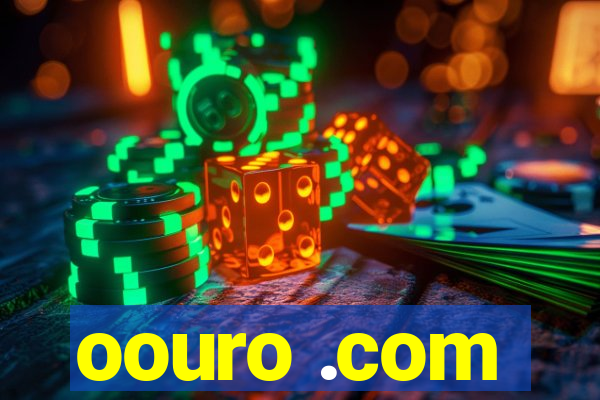 oouro .com