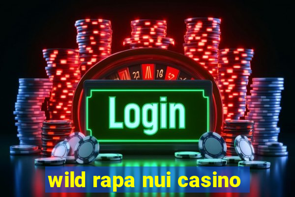 wild rapa nui casino