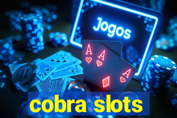 cobra slots