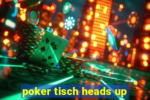 poker tisch heads up