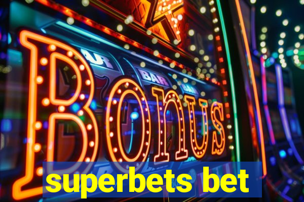 superbets bet