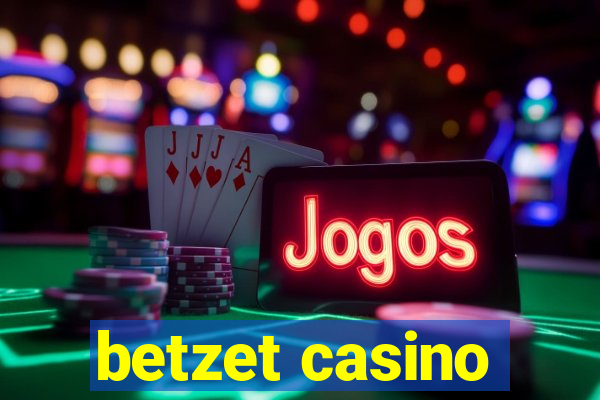 betzet casino