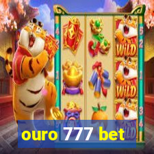 ouro 777 bet