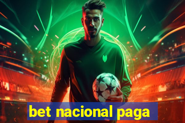 bet nacional paga