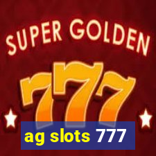 ag slots 777